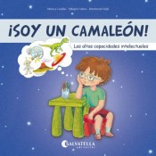 Soy un camaleón!: Las altas capacidades intelectuales de Editorial Miguel A. Salvatella, S.A.