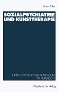 Sozialpsychiatrie und Kunsttherapie