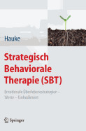 Strategisch Behaviorale Therapie (SBT)