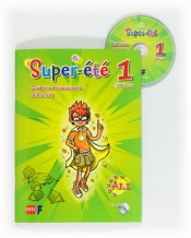 Super-été. 5 Primaria. Cuaderno de vacaciones de Ediciones SM