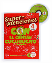 Supervacaciones con el Capitán Cucurucho (y compañía) 4º Primaria