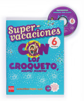 Supervacaciones con los Croqueto, agentes secretos 6º Primaria