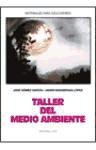 TALLER DEL MEDIO AMBIENTE