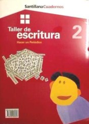 Taller de escritura 2: Hacer un periódico