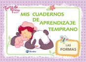 Tarta de Fresa Baby. Mis cuadernos de aprendizaje temprano, 4. Las formas