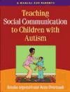 Teaching Social Communication to Children with Autism: A Practitioner's Guide to Parent Training [With DVD and Paperback Book] de GUILFORD PUBN
