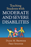 Teaching Students with Moderate and Severe Disabilities de GUILFORD PUBN