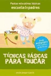 Técnicas básicas para educar