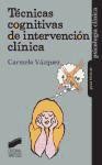 Técnicas cognitivas de intervención clínica