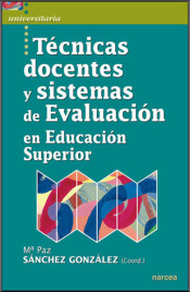 Técnicas docentes y sistemas de Evaluación en Educación Superior de Narcea Ediciones