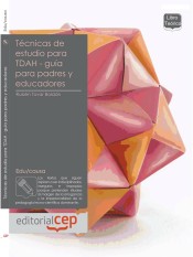 Técnicas de estudio para TDAH - guía para padres y profesionales