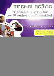 Tecnologías : adaptación curricular en atención a la diversidad: libro 1