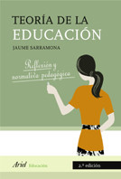 Teoría de la educación : reflexión y normativa pedagógica de Editorial Ariel, S.A.