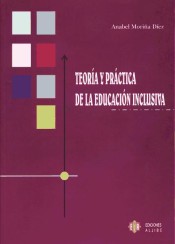 Teoría y práctica de la educación inclusiva.