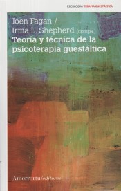 Teoría y técnica de la psicoterapia guestáltica de Amorrortu