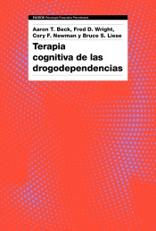 Terapia cognitiva de las drogodependencias de Ediciones Paidós Ibérica