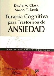 Terapia cognitiva para trastornos de ansiedad de Editorial Desclée de Brouwer, S.A.