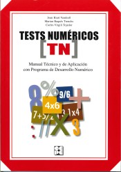 Tests Numéricos. Manual técnico y de Aplicación con Programa de Desarrollo Numérico de Ciencias de la Educación Preescolar y Especial