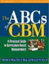 The ABCs of CBM: A Practical Guide to Curriculum-Based Measurement