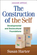 The Construction of the Self: Developmental and Sociocultural Foundations de GUILFORD PUBN