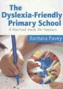 The Dyslexia-Friendly Primary School