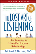 The Lost Art of Listening: How Learning to Listen Can Improve Relationships