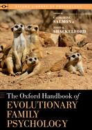 The Oxford Handbook of Evolutionary Family Psychology