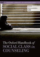 The Oxford Handbook of Social Class in Counseling