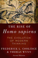 The Rise of Homo Sapiens: The Evolution of Modern Thinking de OXFORD UNIV PR
