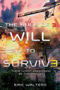 The Rule of Three: Will to Survive de FARRAR STRAUS & GIROUX