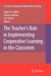 The Teacher's Role in Implementing Cooperative Learning in the Classroom de Springer