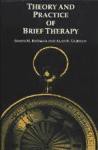 Theory and Practice of Brief Therapy de Guilford Press