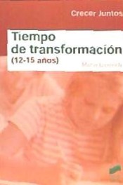 Tiempo de transformación (12-15 años)