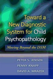 Toward a New Diagnostic System for Child Psychopathology