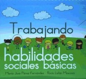 Trabajando habilidades sociales básicas