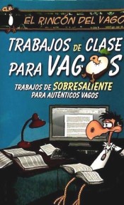 Trabajos de clase para vagos de Espasa