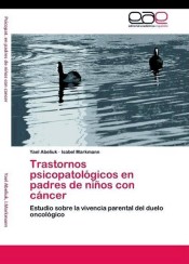 Trastornos psicopatológicos en padres de niños con cáncer de EAE