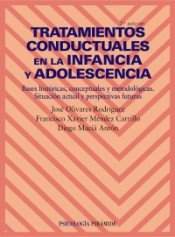 Tratamientos conductuales en la infancia y adolescencia de Ed. Piramide