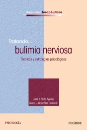 Tratando... bulimia nerviosa de Ediciones Pirámide