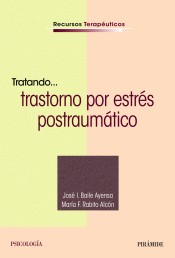 Tratando... trastorno por estrés postraumático de Ediciones Pirámide