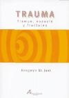 Trauma: tiempo, espacio y fractales de Alma Lepik