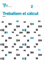 Treballem el càlcul 2. 1º Primària