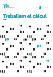 Treballem el càlcul 3. 2º Primària de Edicions Baula