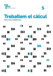 Treballem el càlcul 5. 3º Primària