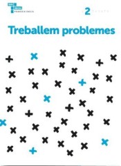 Treballem problemes 2. 1º Primària