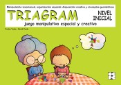 Triagram. Juego manipulativo espacial y creativo. Nivel Inicial de Ciencias de la Educación Preescolar y Especial