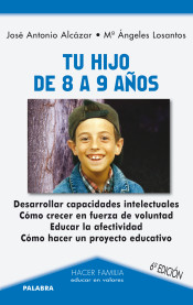 Tu hijo de 8 a 9 años de Ediciones Palabra, S.A.