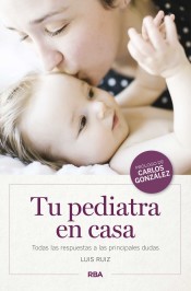 Tu pediatra en casa de RBA Libros