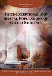 Twice-exceptional and Special Populations of Gifted Students