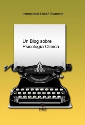 Un Blog sobre Psicología Clínica de Bubok Publishing